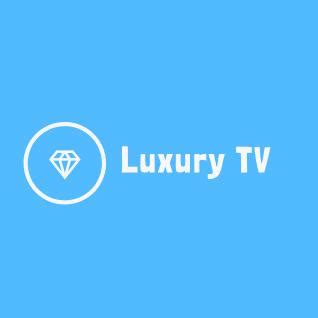 lixurytv|Luxury TV .